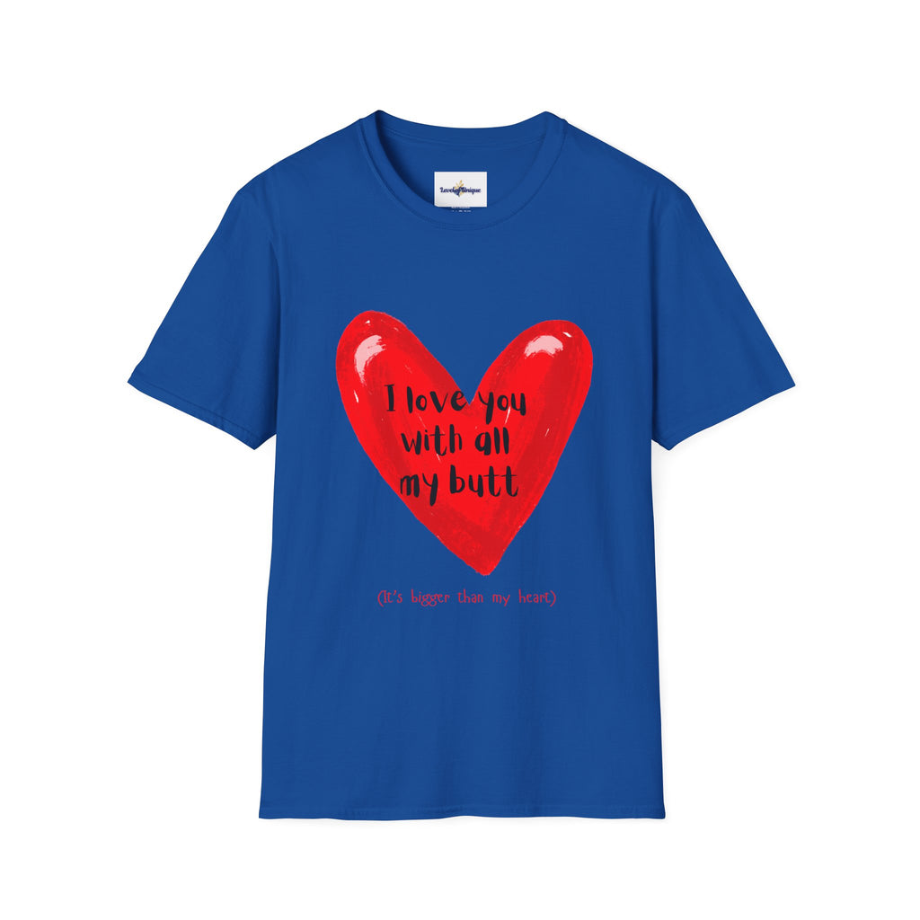 I love you with all my butt T-Shirt | Red Heart Illustration