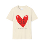 I love you with all my butt Heart T-Shirt