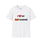 I Love My Hot Husband T-Shirt