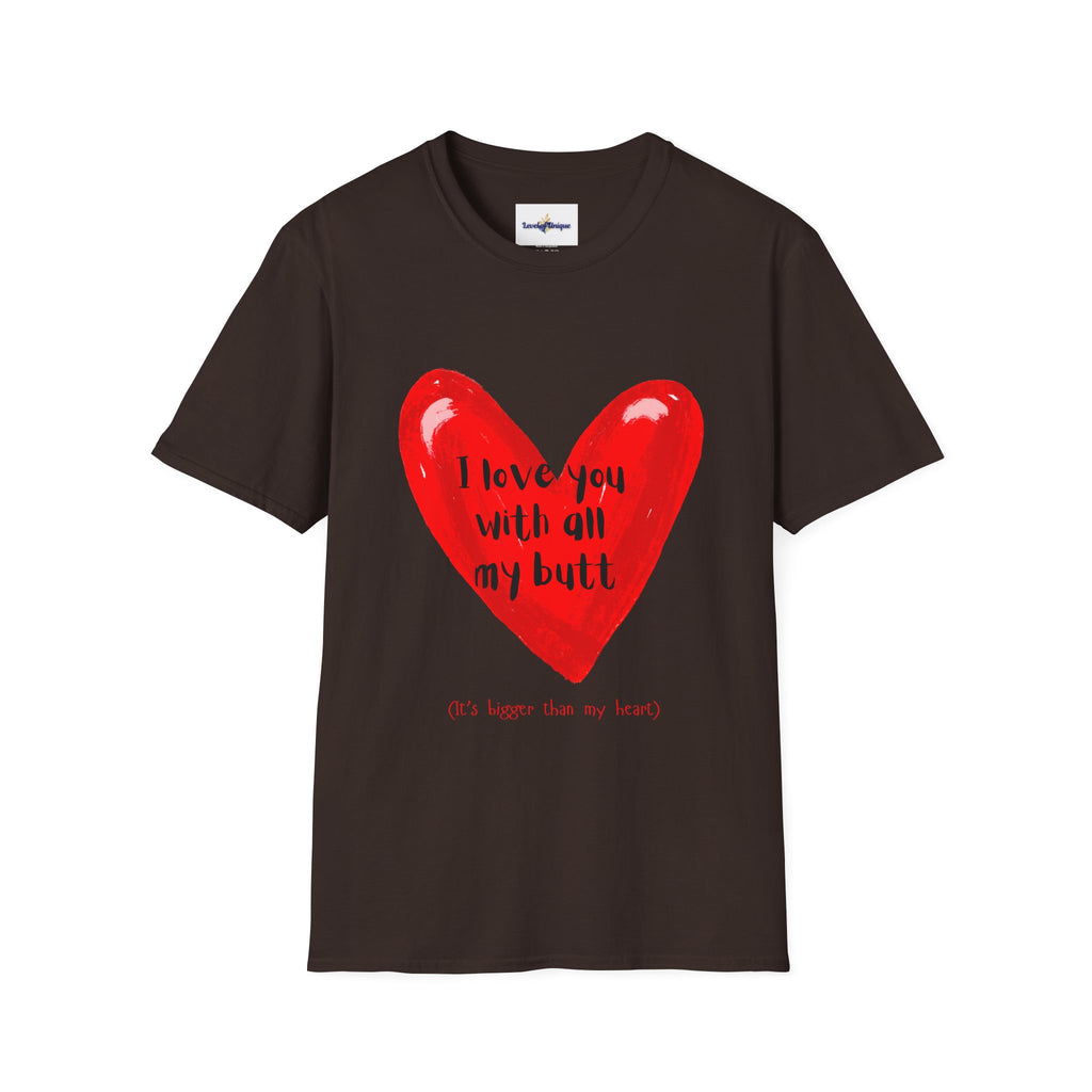 I love you with all my butt T-Shirt | Red Heart Illustration