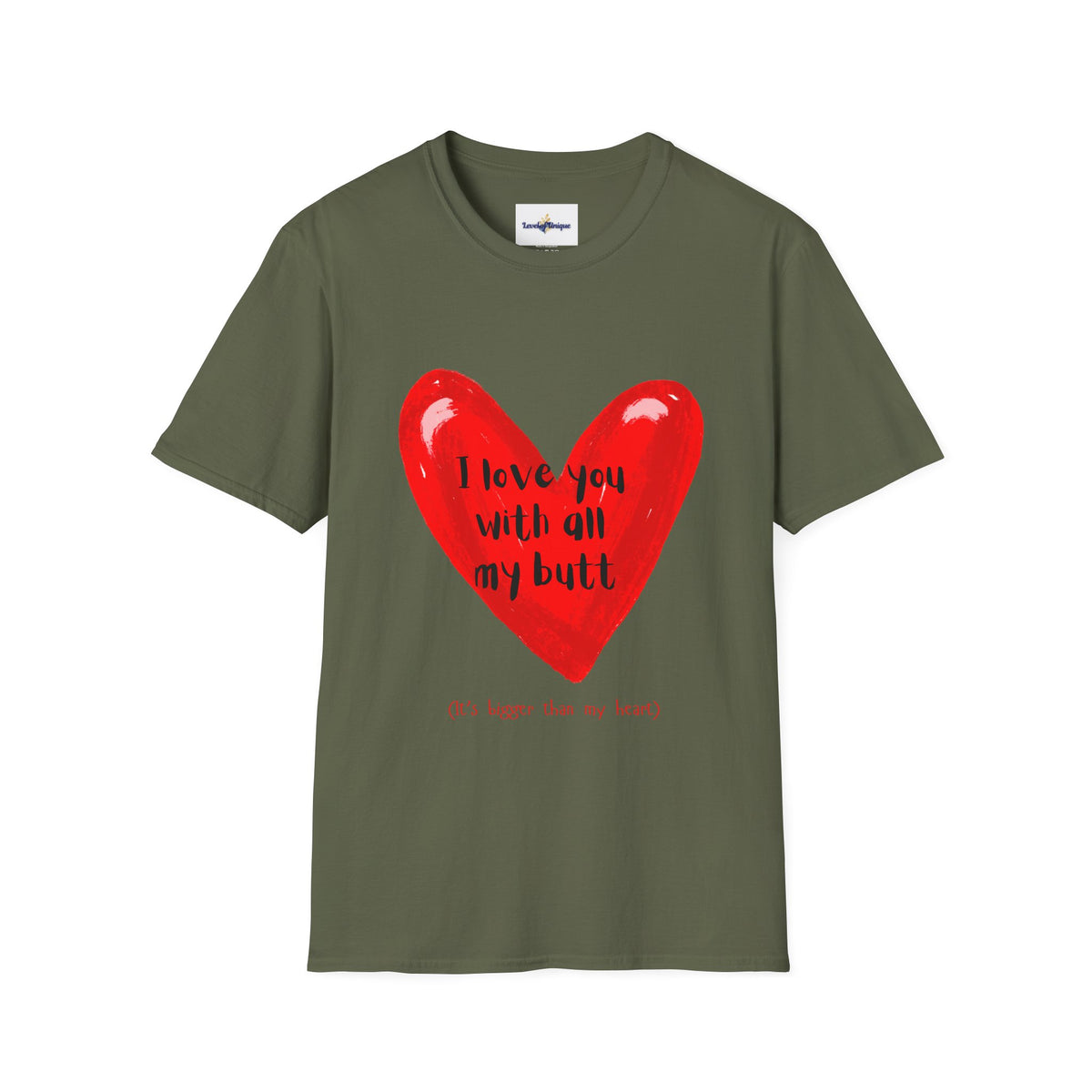 I love you with all my butt T-Shirt | Red Heart Illustration